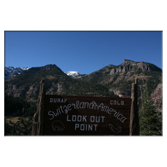 in Ouray gibt's den Switzerland of America Lookout Point. Wir fhlen uns wie Zuhause